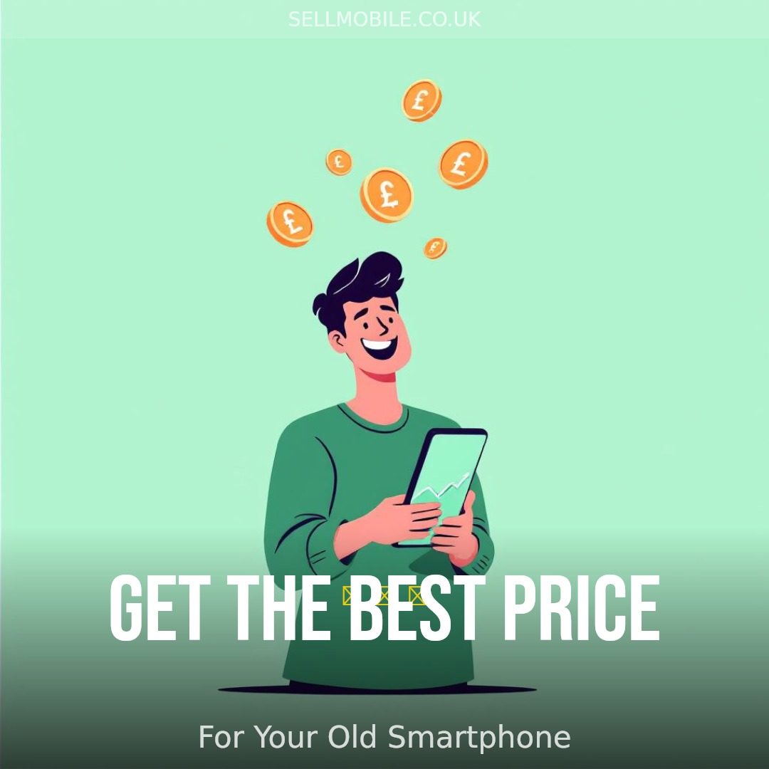 How to Get the Best Price for Your Old Smartphone