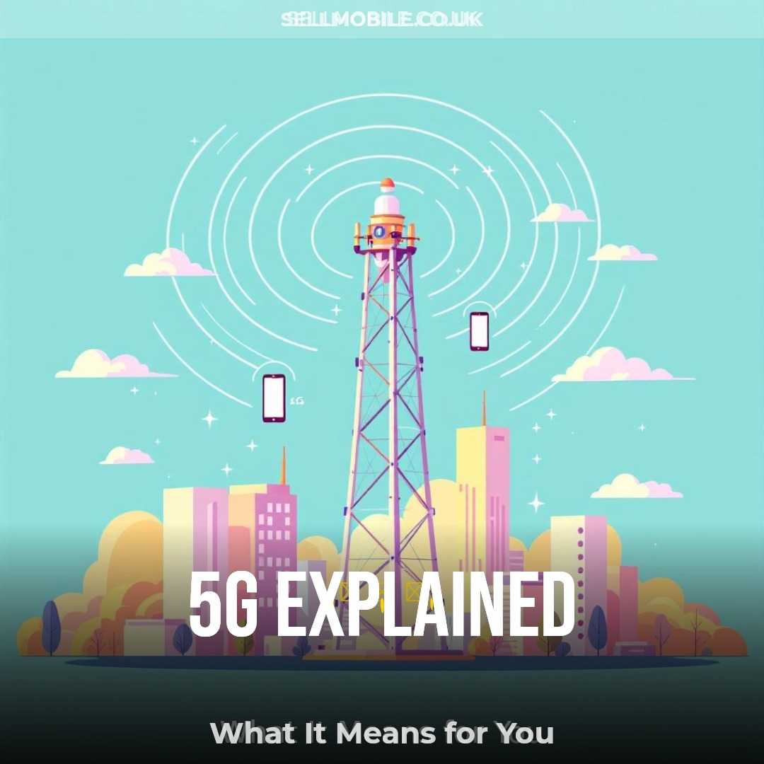 5G Technology: What It Means for Mobile Users